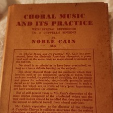 Choral Music and Its Practice by Noble Cain 1932 M. Witmark & Sons Hardcover