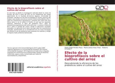 Efecto de la bioprofilaxis sobre el cultivo del arroz Pedro Pablo Peralta Plaza
