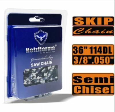 Holzfforma  Skip Chain Semi Chisel 3/8'' .050'' 36inch 114DL Chainsaw Wagners
