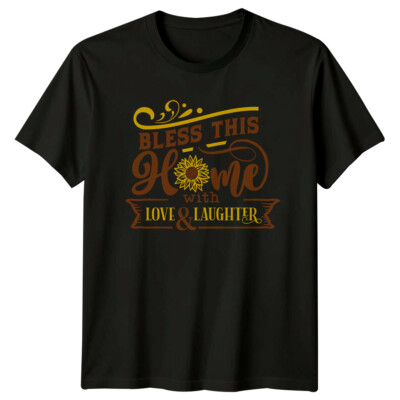 Bless This Home With Love & Laughter Sonnenblumen Blumen T-Shirt