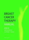 Breast Cancer Therapy Annual, Jose Baselga,Cliffor, New, Hardback