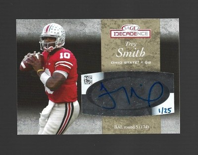 2007 SAGE Decadence Auto Gold #A49 TROY SMITH Rookie Auto RC 6/25 OSU Buckeyes