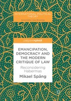 Mikael SpåNg | Emancipation, Democracy And The Modern Critique Of Law | Buch