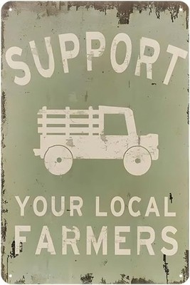 Farmers Market Tin Metal Sign Support Your Local Farmers Vintage 8x12 