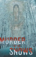 Murder In The Snows | A. Jay | Buch | Gebunden | Englisch | 2017