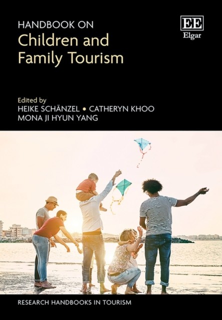 Handbook on Children and Family Tourism HARDBACK 9781035324835