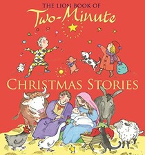 The Lion Book of Two-Minute Christmas Stories - Elena Pasquali