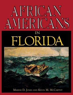 African Americans in Florida by Maxine D Jones: Used