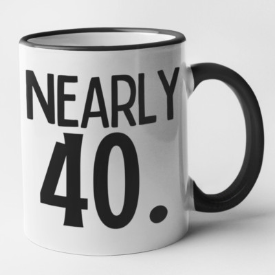 Fast 40 Geburtstag Tasse - Getting Old Lustige Geburtstag Alter Tasse / Geschenk