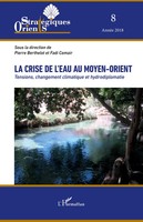 Pierre Berthelot (U. A.) | La Crise De L'eau Au Moyen-Orient | Taschenbuch