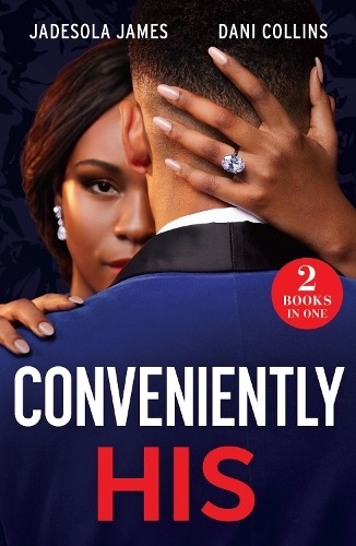 Conveniently His by Jadesola James, Dani Collins - - Image 2