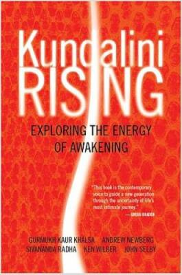 Kundalini Rising: Exploring the Energy of Awakening - Paperback - GOOD