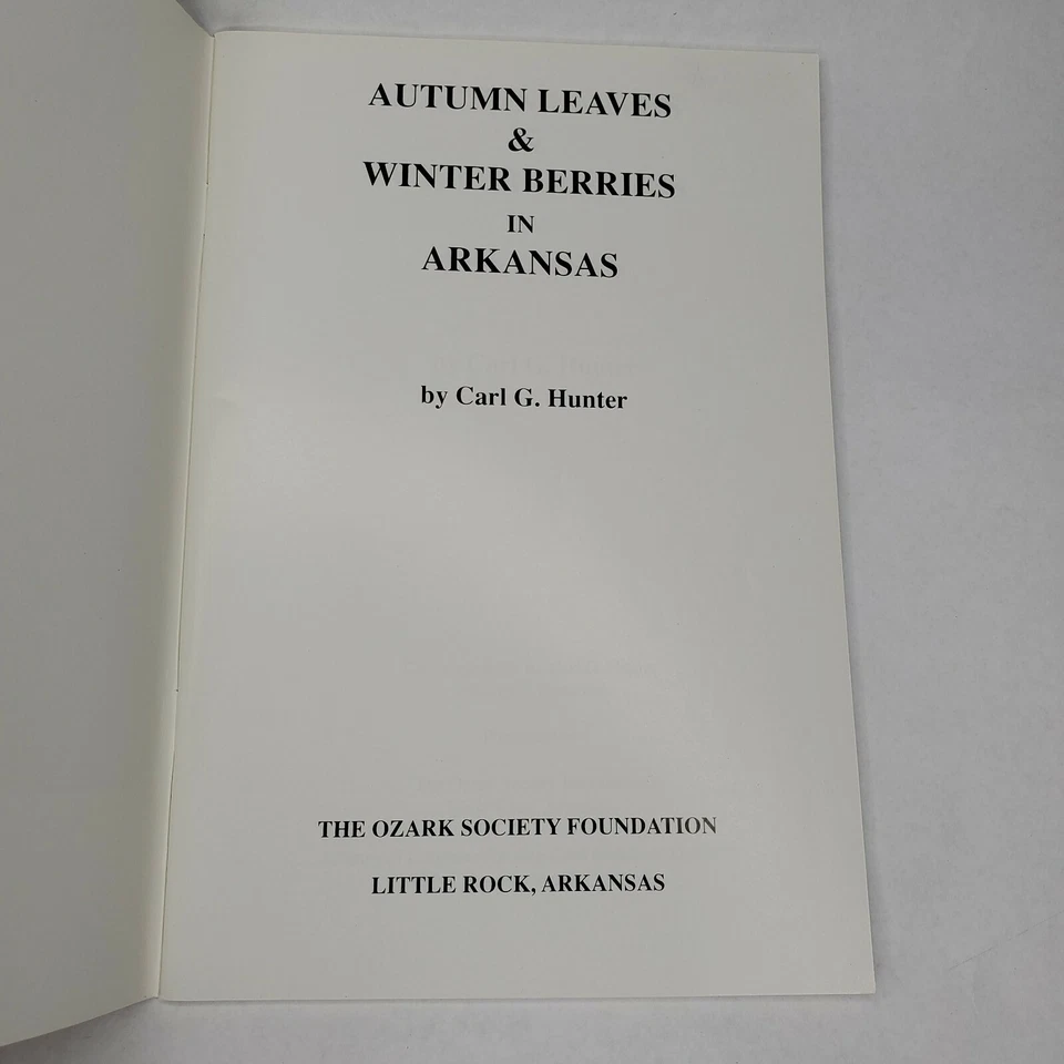 Autumn Leaves & Winter Berries in Arkansas by Carl G. Hunter 1995 Ozark Mountain - Image 3 of 4