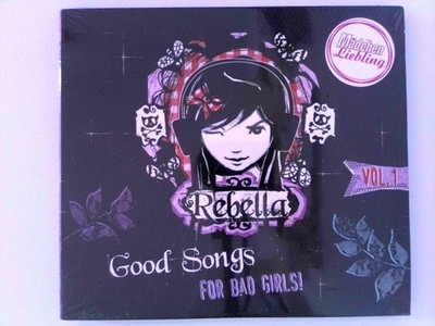 Rebella-Good Songs for Bad Girls! Vol.1 , Various:
