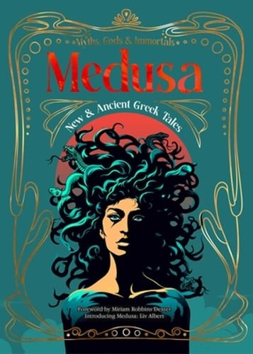 Medusa: New & Ancient Greek Tales by Liv Albert: Used