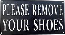 Please Remove Your Shoes Sign, Kindly Take Your Shoes off Sign for Front Door Bl