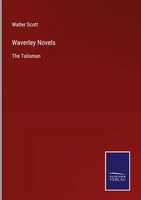 Walter Scott | Waverley Novels | Buch | Englisch (2022) | The Talisman | Outlook