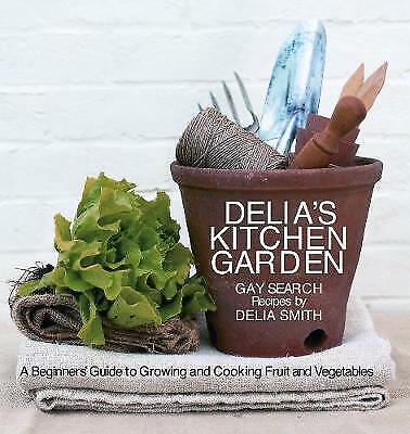 Delia's Kitchen Garden by Delia Smith, Gay Search (Paperback, 2007) - Picture 1 of 1