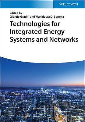 Technologies for Integrated Energy Systems and Net