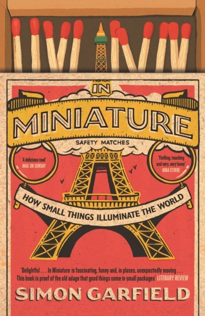 In Miniature by Simon Garfield (Paperback Book)
