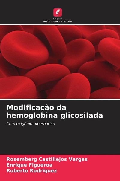 Rosemberg Castillejos Vargas (U. A.) | ModificaçãO Da Hemoglobina Glicosilada-image