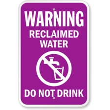 Reclaimed Water Warning Aluminum Weatherproof Sign c01494