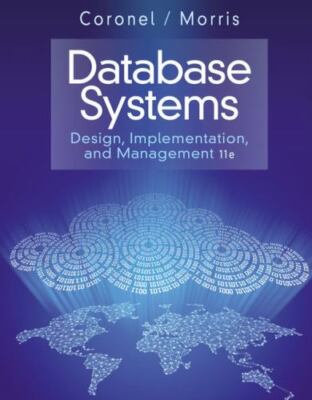 Database Systems: Design, Implementation, & Management by Coronel, Carlos, Morr