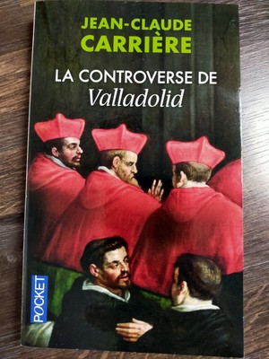 La Controverse de Valladolid - Jean-Claude CARRIERE | eBay