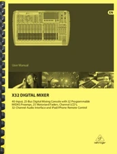 Behringer X32 Digital Mixer USER MANUAL