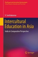 Intercultural Education In Asia V. Santhakumar