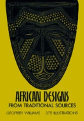 African Designs from Traditional Sources Paperback Geoffrey Willi