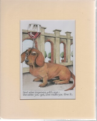 Signierter Simon Drew Druck Rotwein verbessert sich mit Alter Dackel Hund