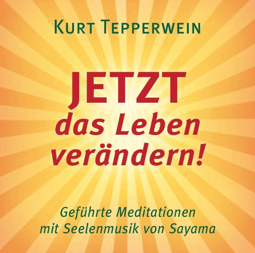Thumbnail - Jetzt Das Leben Verändern Cd Kurt Tepperwein