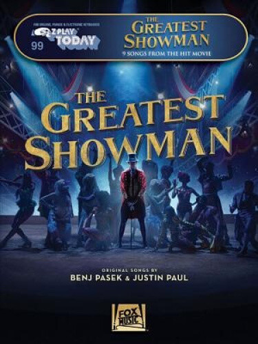 Thumbnail - E-z Play Today Volume 99: The Greatest Showman By Benj Pasek