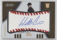 2021 Absolute Rookie Baseball Material Signatures 90/99 Wil Crowe #136 Auto 0q3