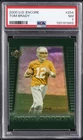 2000 UD ENCORE #254 TOM BRADY ROOKIE RC PSA 7