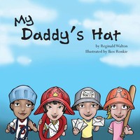 Reginald Walton | My Daddy's Hat | Taschenbuch | Englisch (2017)