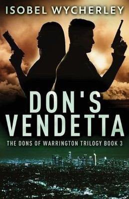 Don's Vendetta by Isobel Wycherley Paperback Book