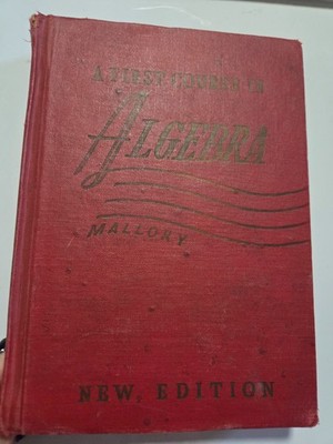A First Course In Algebra New Edition book By Virgil S Mallory 1943 Vintage