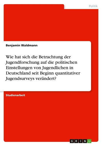 Wie Hat Sich Die Betrachtung Der Jugendforschung Auf Die Politischen...-image