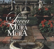 Lucca sulle Mura dalle Mura - Annalisa Mariani, Riccardo Mazzoni [2003]