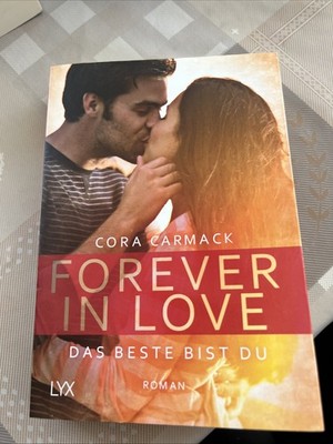 Forever in Love - Das Beste bist du