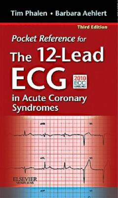 Pocket Reference for The 12-Lead ECG in Acute Coronary Syndromes, 3e - VERY GOOD