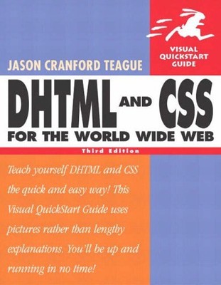 DHTML and CSS for the World Wide We..., Teague, Jason C