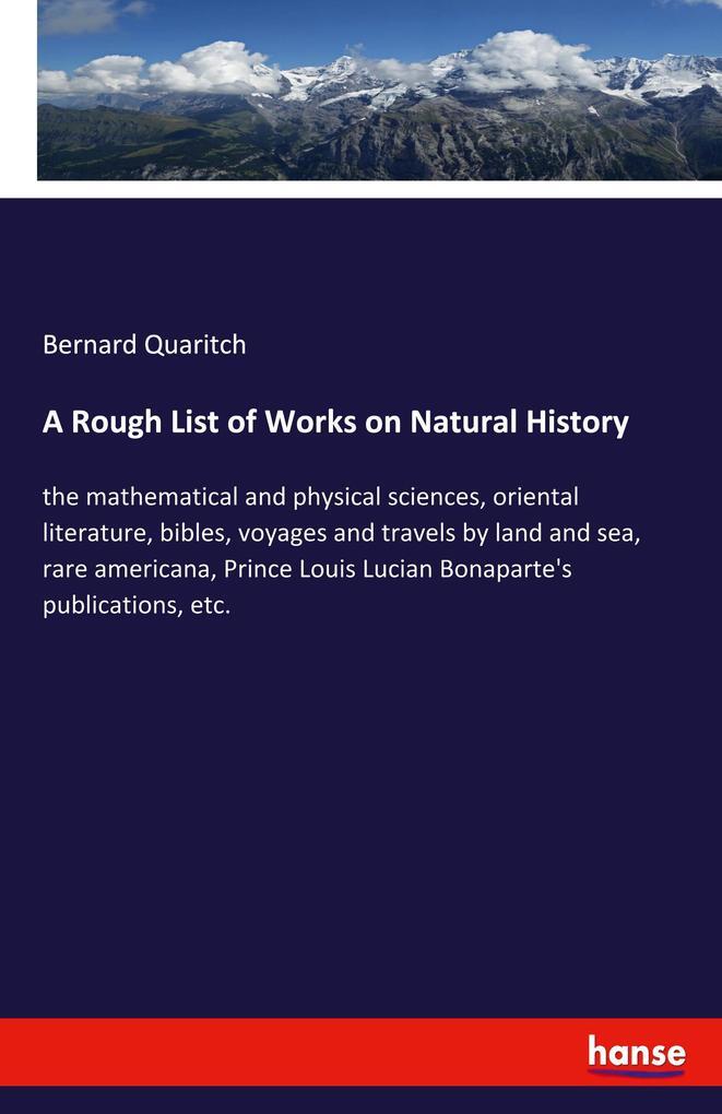 Thumbnail - A Rough List Of Works On Natural History | Bernard Quaritch | Englisch