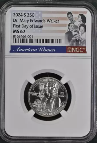 2024 S 25C Dr. Mary Edwards Walker Woman Quarter NGC MS 67 FDOI