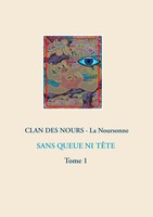 La Noursonne | Sans Queue NI TÊTe | Taschenbuch | FranzöSisch (2017) | 80 S.