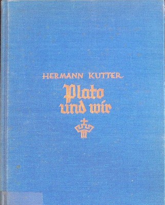 Plato und wir. Kutter, Hermann: