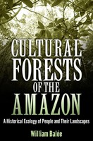 William BaléE | Cultural Forests of The Amazon | Taschenbuch | Englisch (2015)