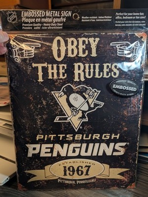 Pittsburgh Penguins NHL Obey The Rules Vintage Design Embossed Steel Sign 14x11